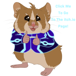 Click Me To Go To The Itch.io Page!
